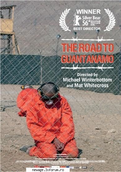 The Road to Guantanamo - Part drama, part documentary, The Road to - Filme